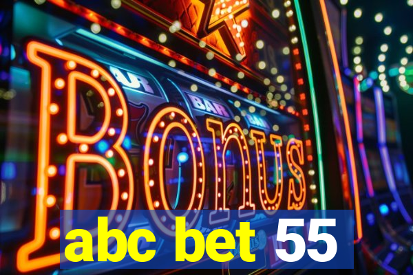 abc bet 55